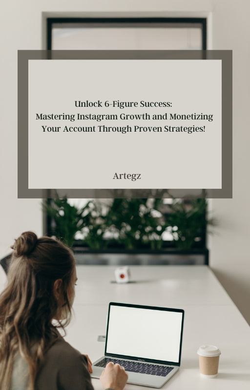 The Ultimate Instagram Success Course: Grow Your Followers and Earn Big!